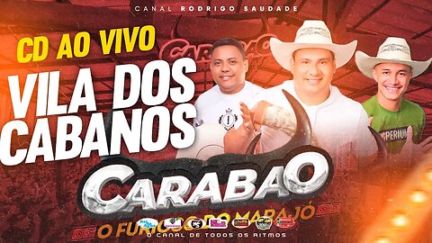 CARABAO CD AO VIVO VILA DO CABANOS DJ TO MÁXIMO