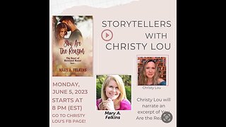 Storytellers with Christy Lou, featuring Mary A. Felkins