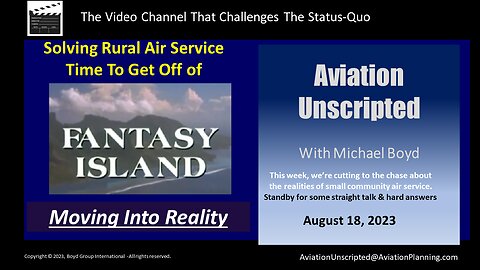 Fixing Rural Air Service: Get It Off Fantasy Island