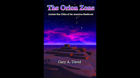 A Journey to the Orion Zone and Hopiland with Gary David - host Mark Eddy