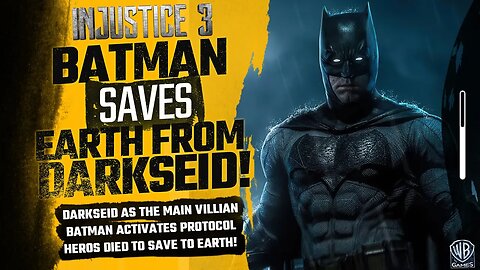Injustice 3 Exclusive : Batman Saves The World, Darkseid's Death PART 2 + More!