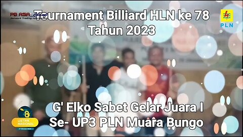 Tournament Billiard HLN ke 78Tahun 2023, G' Elko Sabet Gelar Juara I , Se- UP3 PLN Muara Bungo