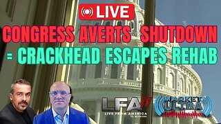 Congress Avoids Shutdown = CRACKHEAD Escapes Rehab | MARKET ULTRA 3.1.24 7am EST