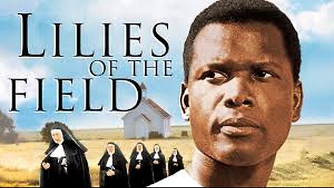 Lilies of The Field (1963)