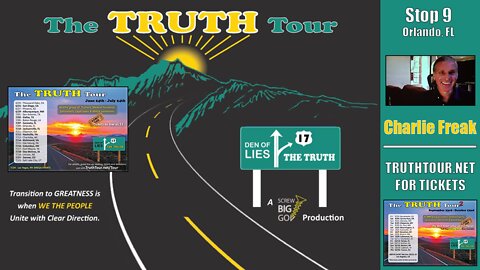 Charlie Freak, PART 3 "THE SACRED TRUTH", Truth Tour 1, Orlando, FL, 7-9-22