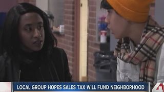 Local group hopes sales tax will fund neighborhood