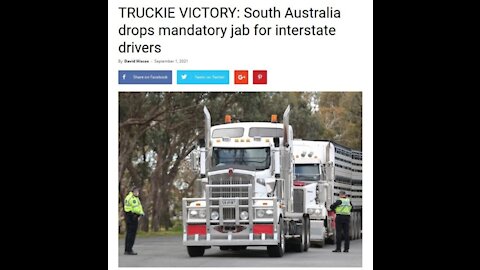 After Protest. South Australia, did drop their COVID-19 vaccine mandate for truck drivers.