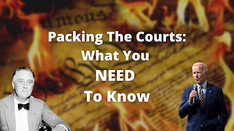 Packing The Court: What You NEED To Know
