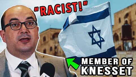 Israeli Arab MK Calls Israel a RACIST STATE | The Israel Guys
