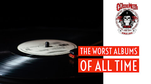 CMS HIGHLIGHT | The Worst Albums Of All Time