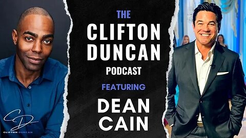 Fame, Fatherhood, and Leaving "Lois & Clark". || The Clifton Duncan Podcast 46: DEAN CAIN.