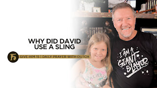 Why David Used a Sling | Give Him 15: Daily Prayer with Dutch | Sept. 7