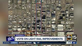 Phoenix to vote on light rail adjustments