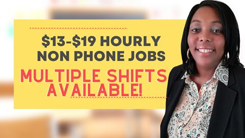 Apply Quick| Earn $13-$19 Hourly| Multiple Shifts Available| Non Phone Work From Home Jobs 2022