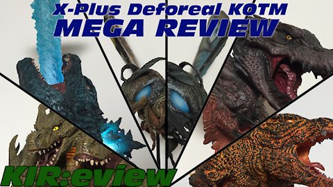 KIR:eview #26 - X-Plus Deforeal KotM Mega Review