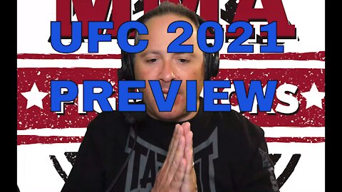 MMA Fight Picks: Early 2021 Preview (UFC 2021 Preview)