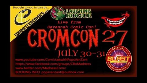 CRoM Con 27 live from Savannah Ga.!! Day 2 Part 1