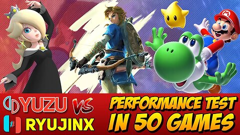 YUZU VS RYUJINX | Performance Test in 50 Games | Updated 2023