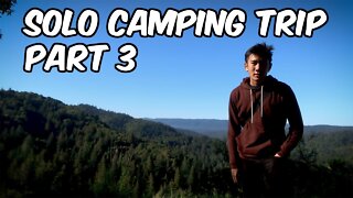 Solo Camping Trip - Part 3 - The Last Day