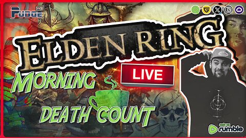 🟠 Elden Ring - Ep 12 | Morning Death Count 200th Stream| 10 Graces Before 10 Deaths