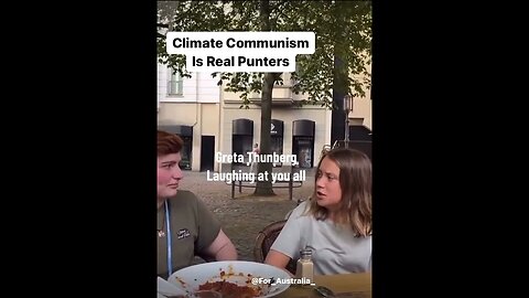 Climate Communism Is Real Punters! 🤡🌏