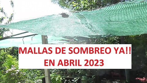 MALLAS DE SOMBREO YA! CUIDADO CON EL CALOR QUE TENEMOS EN 2023