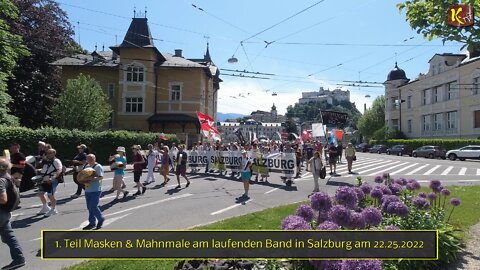 1. Teil Masken & Mahnmale am laufenden Band in Salzburg am 22.05.2022