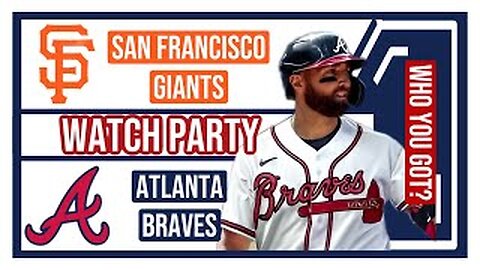 San Francisco Giants vs Atlanta Braves GAME 2 Live Stream Watch Party: