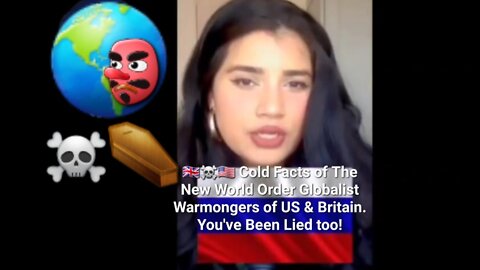 🇬🇧☠️🇺🇲 Cold Facts of New World Order Globalist Warmongers of US & Britain. You've Been Lied too