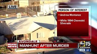 Police searching for person of interest after man found dead in Avondale