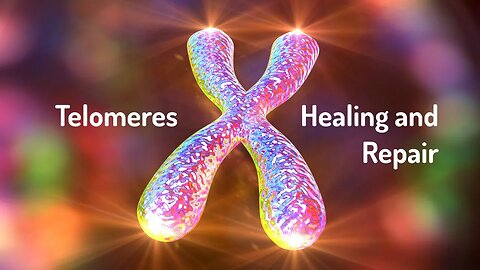 Telomeres Healing and Repair - (Reiki/Energy Healing/Frequency Healing)