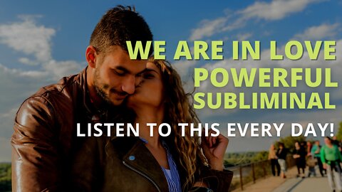 Powerful Love Couple Relationship Subliminal (Relaxing Music) [You Are Loved Forever]