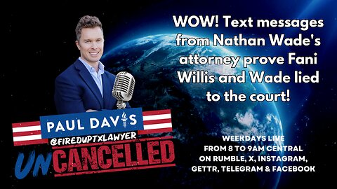 Fanni Willis | Nathan Wade | WOW! Text messages from Nathan Wade's attorney prove Fani Willis and Wade lied to the court!