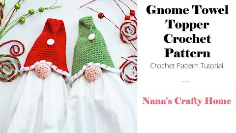 Gnome Crochet Towel Topper Tutorial