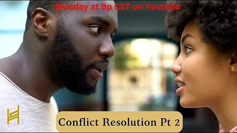 Conflict Resolution Part 2 | Episode 121
