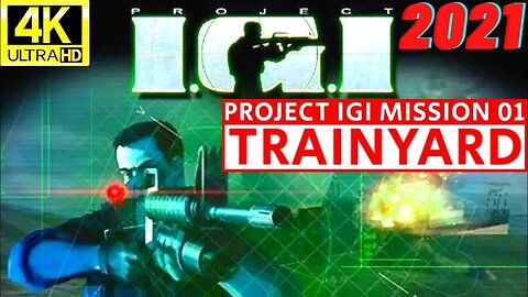 Project IGI Mission 1 Trainyard Gameplay mr sanata live.