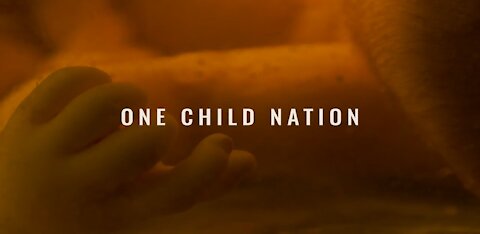 One Child Nation China Documentary