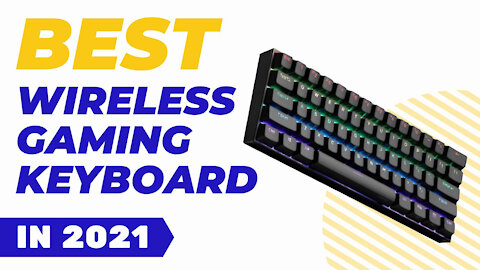 Best Wireless Gaming Keyboard in 2021