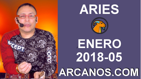 ARIES ENERO 2018-05-28 Ene al 03 Feb 2018-Amor Solteros Parejas Dinero Trabajo-ARCANOS.COM