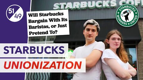 Starbucks - The FIGHT is Just Beginning: What Happens After Unionization?