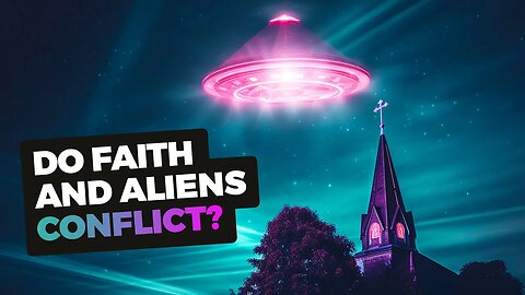 No, Aliens Wouldn't Disprove Christianity