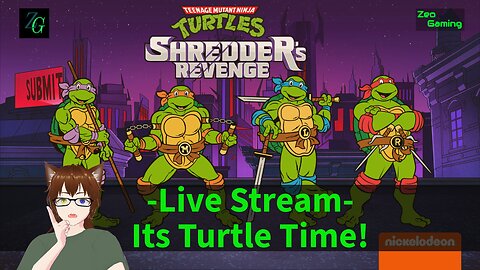 Its Turtle Time! - TMNT Shredder's Revenge/Helldivers II
