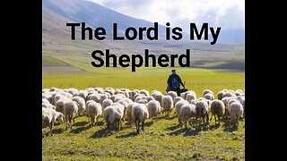 Is The Lord YOUR Shepherd?