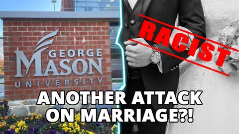George Mason Professor Claims Marriage Promotes 'White Supremacy'