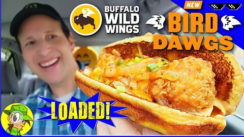 Buffalo Wild Wings® 🐂💸 LOADED BIRD DAWGS Review 💪🐔🌭 | Peep THIS Out! 🕵️‍♂️