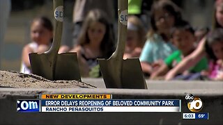 Error delays reopening of Rancho Penasquitos park