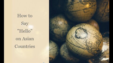 How to Say "Hello" in Different Languages | Asian Countries