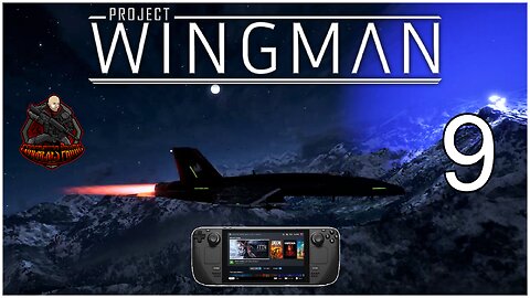 Project Wingman - Playthrough Mission 9: Stepping Stone (Steam Deck Gameplay)