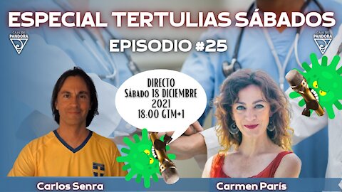 ESPECIAL TERTULIAS SÁBADOS #25: Carmen París con Carlos Senra.