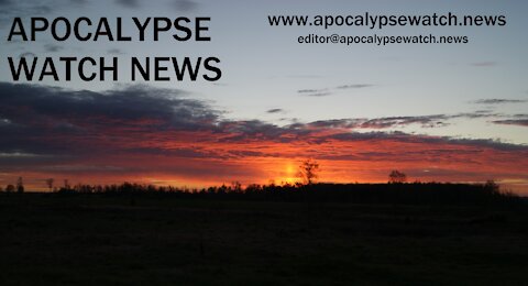 Apocalypse Watch News Episode 31